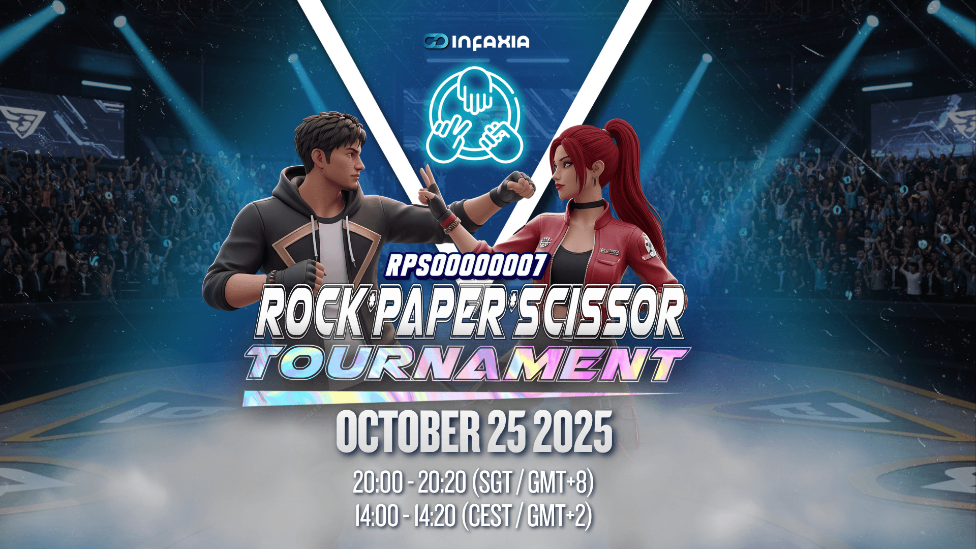 🏆 INFAXIA RPS TOURNAMENT — RPS0000007: The Next Throwdown!