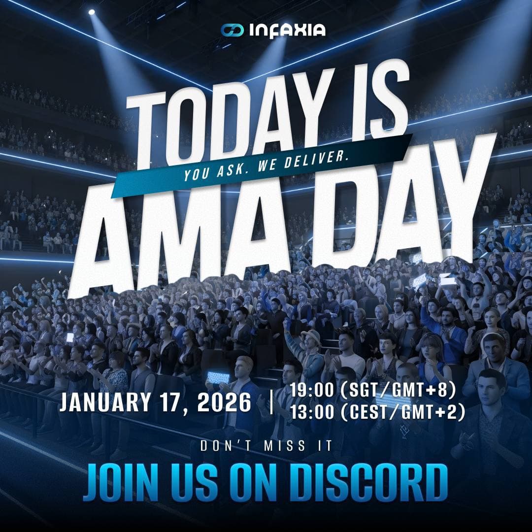 ✨INFAXIA AMA Session 14: The Road Ahead Revealed